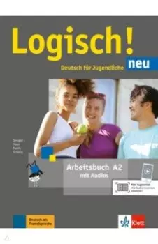Logisch! neu. A2. Arbeitsbuch mit Audios