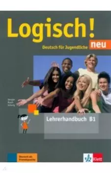 Logisch! neu. B1. Lehrerhandbuch