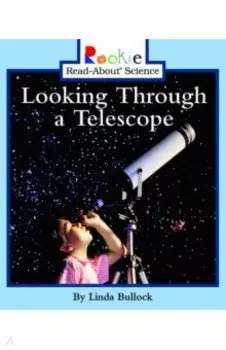 Looking Through a Telescope