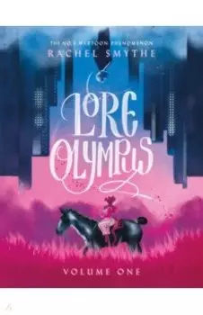 Lore Olympus. Volume One