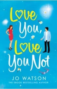 Love You, Love You Not