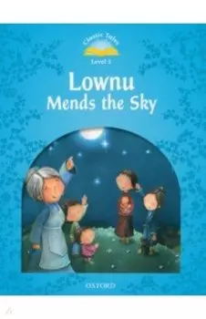 Lownu Mends the Sky. Level 1