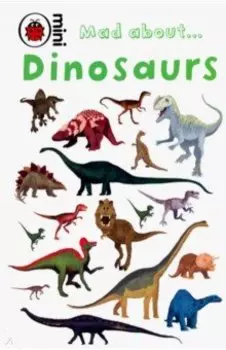 Mad About Dinosaurs