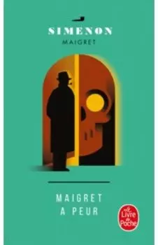 Maigret a peur