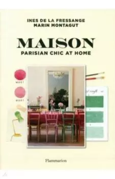 Maison. Parisian Chic at Home