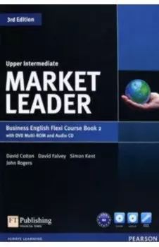 Market Leader. 3rd Edition. Upper Intermediate. Course Book and Practice File Flexi B (+DVD, +CD)