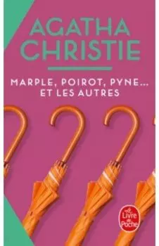 Marple, Poirot, Pyne... et les autres