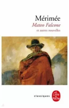 Mateo Falcone et autres nouvelles