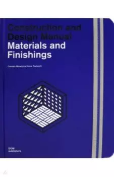 Materials and Finishings. Construction and Design Manual