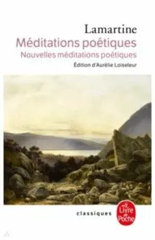 Meditations poetiques nouvelles meditations poetiques