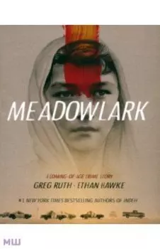 Meadowlark. A Graphic Novel