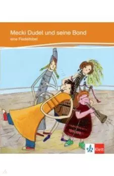 Mecki Dudel und seine Band eine Fiedelfabel