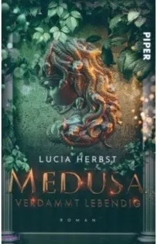 Medusa. Verdammt lebendig