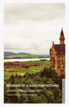 Memoirs of a Good-for-Nothing