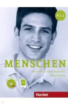 Menschen A1.2. Arbeitsbuch (+Audio CD)