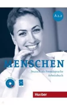 Menschen A2.2. Arbeitsbuch (+Audio CD)