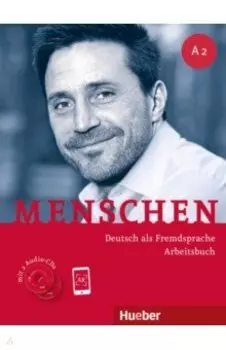 Menschen A2. Arbeitsbuch mit (+2 Audio CDs)
