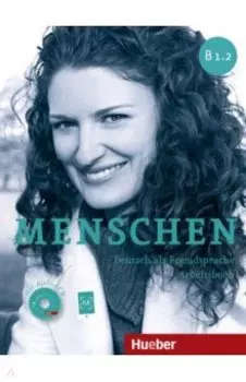 Menschen B1.2. Arbeitsbuch (+Audio-CD)