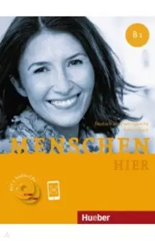 Menschen hier. B1. Arbeitsbuch mit 2 Audio-CDs. Deutsch als Zweitsprache