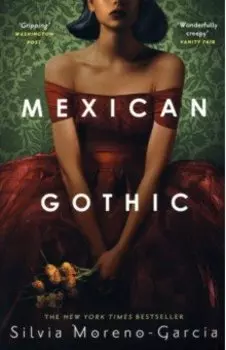 Mexican Gothic