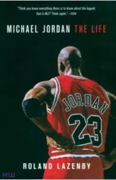 Michael Jordan. The Life