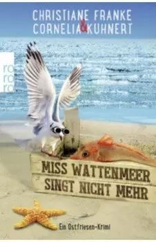 Miss Wattenmeer singt nicht mehr