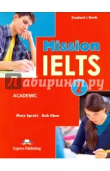 Mission IELTS-2. Academic Student's Book