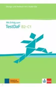 Mit Erfolg zum TestDaF. Übungs- und Testbuch + 2 Audio-CDs
