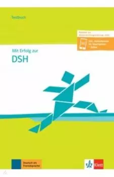 Mit Erfolg zur DSH - Testbuch. Passend zur neuen MPO 2019. Inklusive Audiodateien fr Smartphone