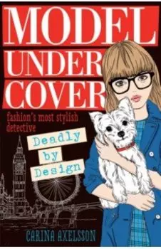 Model Under Cover. Deadly by Design