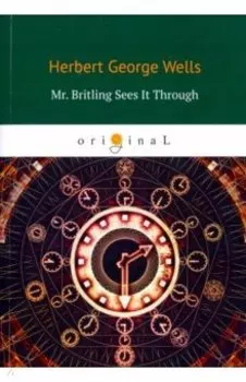 Mr. Britling Sees It Through