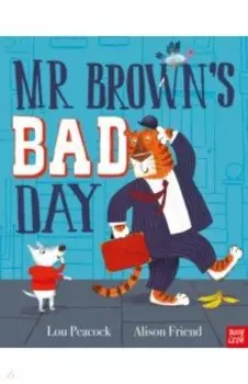 Mr Brown’s Bad Day