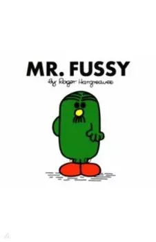 Mr. Fussy