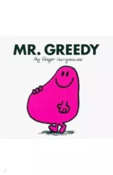 Mr. Greedy