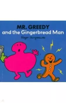 Mr. Greedy and the Gingerbread Man