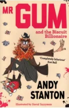 Mr. Gum and the Biscuit Billionaire