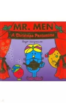 Mr. Men. A Christmas Pantomime