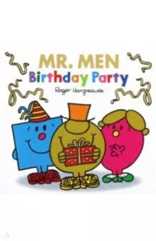 Mr. Men. Birthday Party