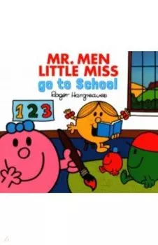 Mr. Men Little Miss go to School