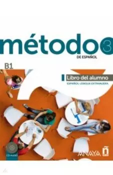 Mtodo de espaol 3. B1. Libro del alumno (+CD)