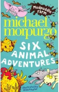 Mudpuddle Farm. Six Animal Adventures