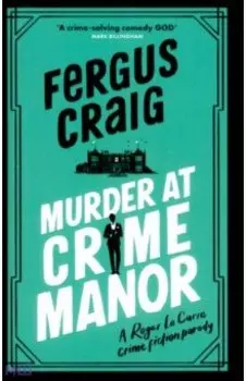 Murder at Crime Manor