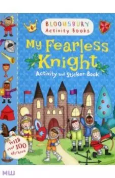 My Fearless Knight. Activity and Sticker Book