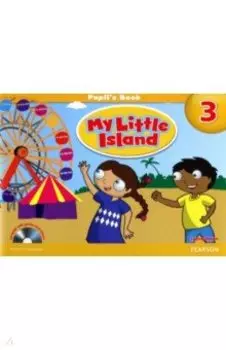 My Little Island. Level 3. Pupil's Book (+CD)