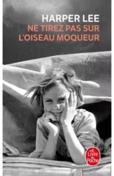 Ne tirez pas sur l'oiseau moqueur