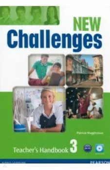 New Challenges. Level 3. Teacher's Handbook with Teacher's Resource Multi-ROM