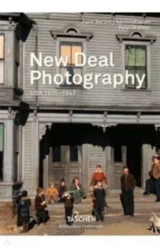 New Deal Photography. USA 1935-1943