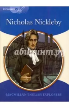Nicholas Nickleby. Explorers 6