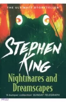 Nightmares and Dreamscapes