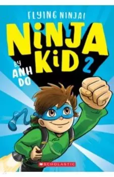 Ninja Kid 2. Flying Ninja!